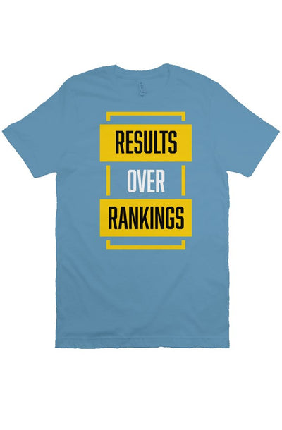 Results over Rankings Bella Canvas T Shirt